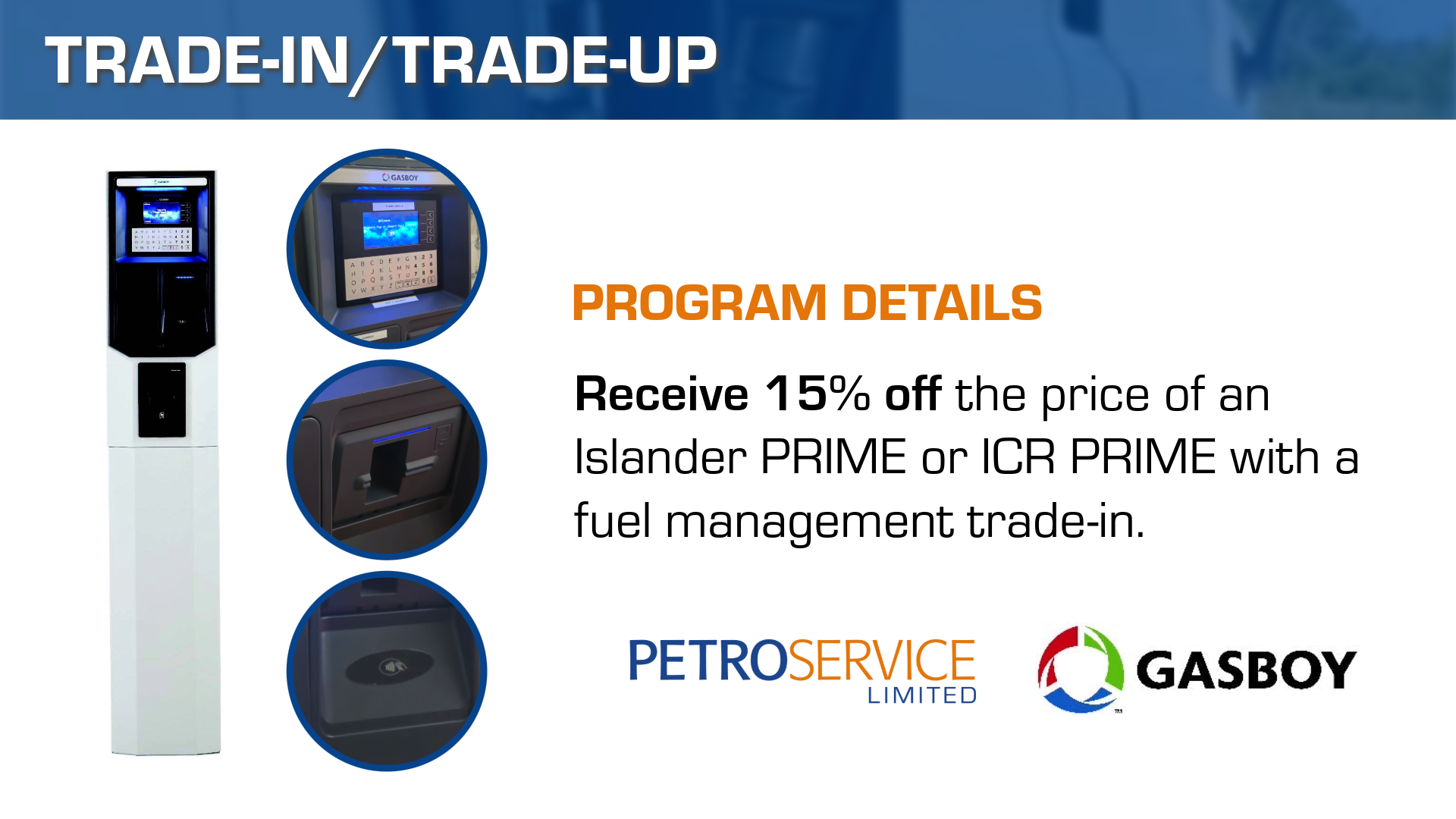 Gasboy Islander PRIME 2024 TradeIn/TradeUp Program Petro Service